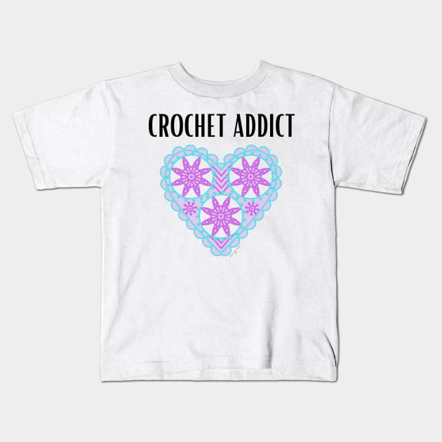 Crochet Addict Kids T-Shirt by Desert Hippie Boutique